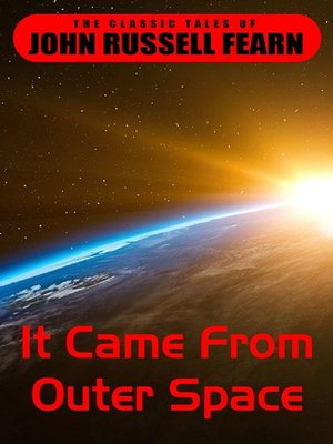 cover image of It Came From Outer Space